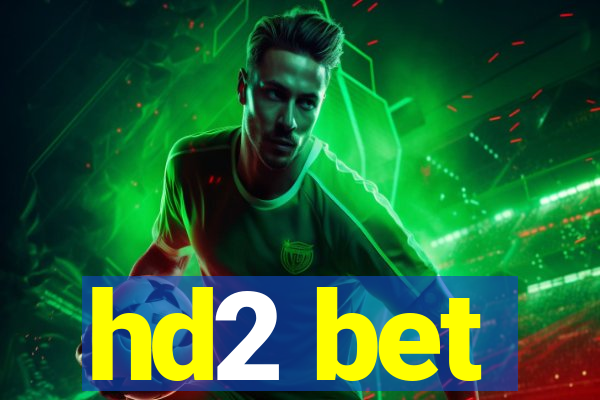 hd2 bet